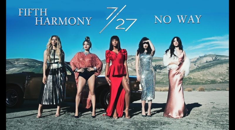 Fifth Harmony — No Way
