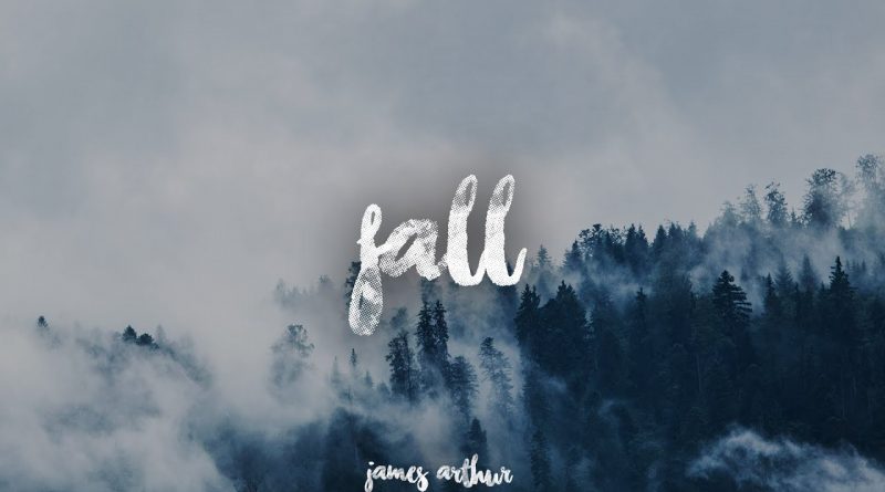 James Arthur - Fall