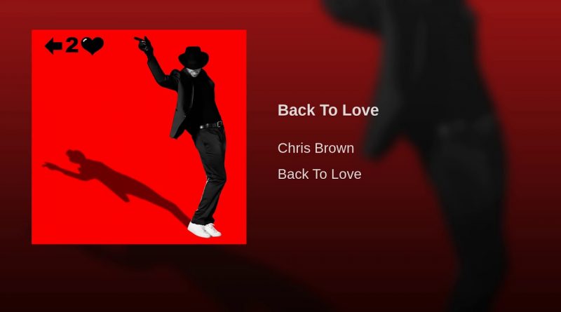 Chris Brown - Back To Love