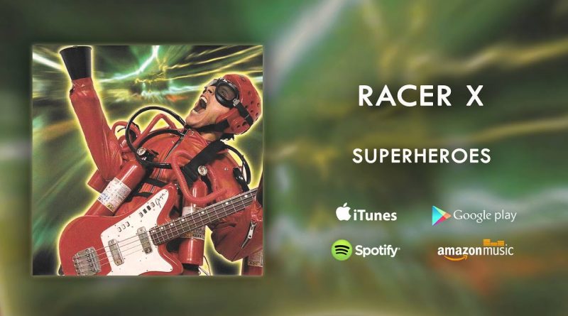 Racer X - Superheroes