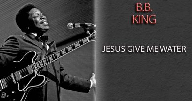 B.B. King - Jesus Give Me Water