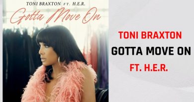 Toni Braxton - Gotta Move On ft. H.E.R.