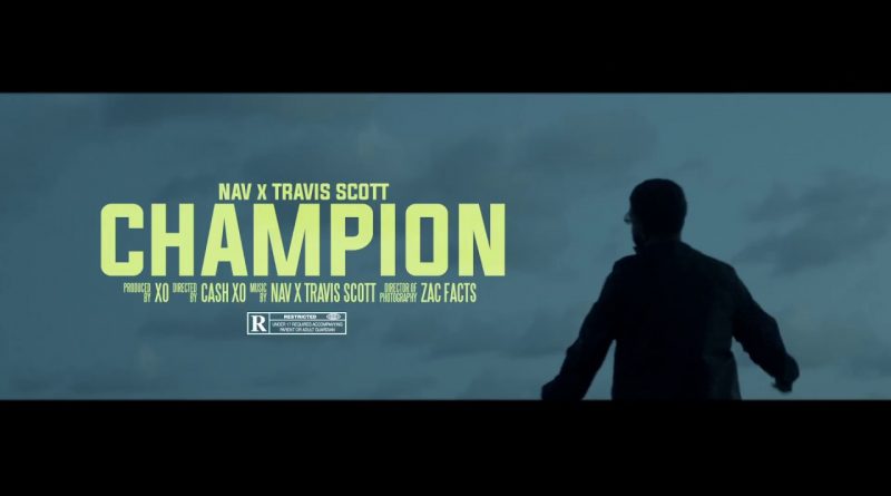 NAV, Travis Scott - Champion