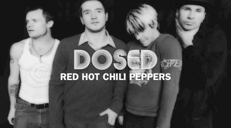 Red Hot Chili Peppers - Dosed