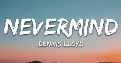 Dennis Lloyd - Nevermind