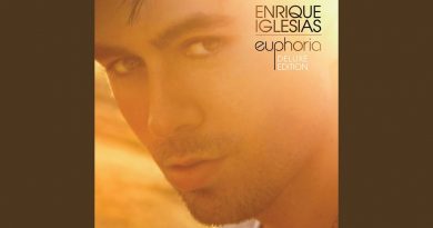 Enrique Iglesias — Everything’s Gonna Be Alright