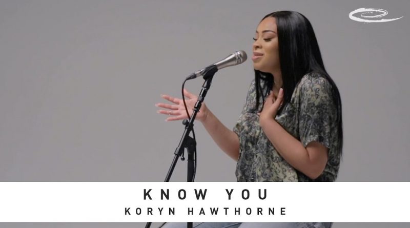 Koryn Hawthorne - Know You