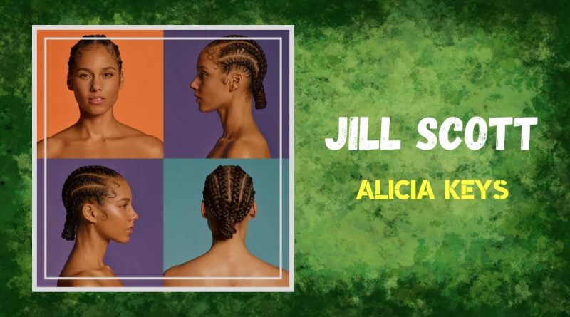 Alicia Keys - Jill Scott