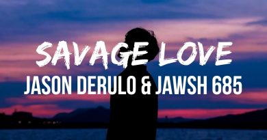 Jawsh 685, Jason Derulo - Savage Love (Laxed — Siren Beat)