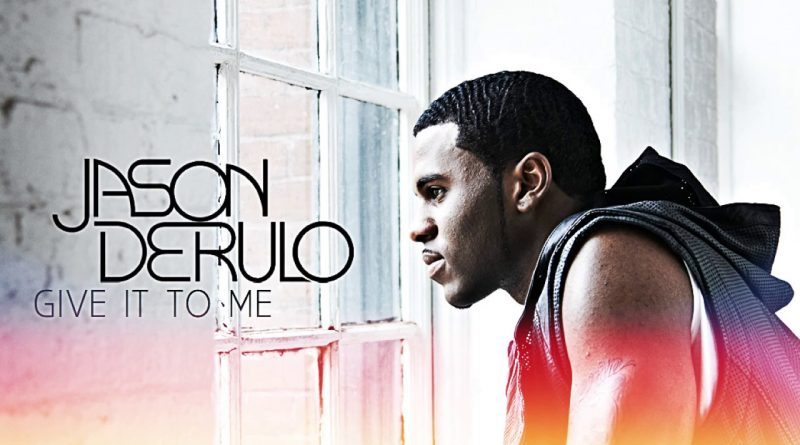 Jason Derulo — Give It to Me
