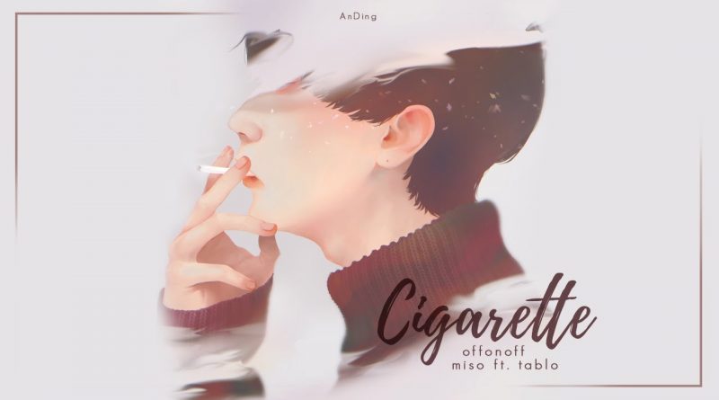 Offonoff, Tablo, Miso - Cigarette