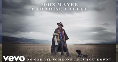 John Mayer - You're No One 'Til Someone Lets You Down