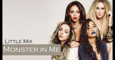 Little Mix - Monster In Me