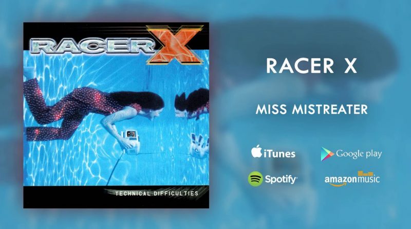 Racer X - Miss Mistreater