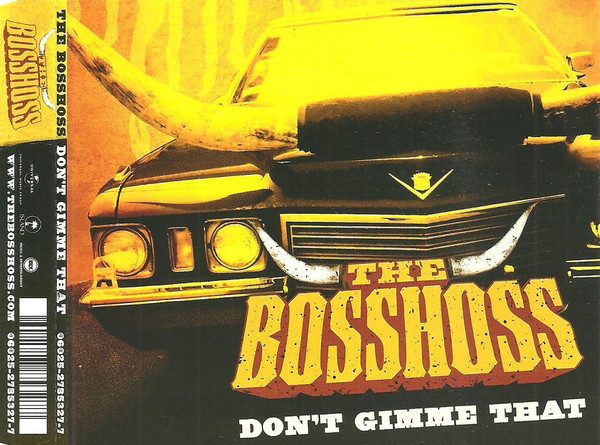 The BossHoss - Don't Gimme That