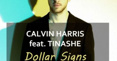 Dollar Signs Calvin Harris, Tinashe