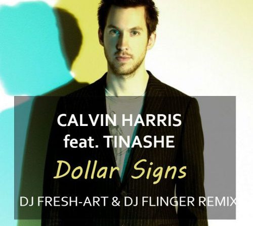 Dollar Signs Calvin Harris, Tinashe