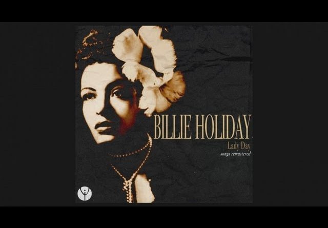 Billie Holiday - Violets For Your Furs