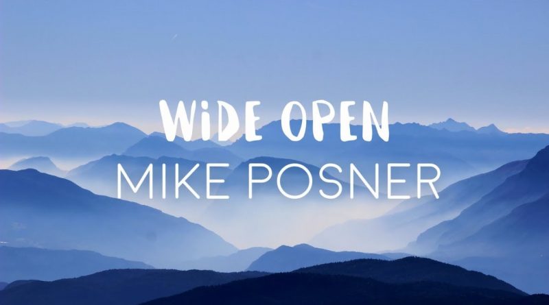 Mike Posner - Wide Open