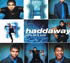 Haddaway - Bring Back My Memories