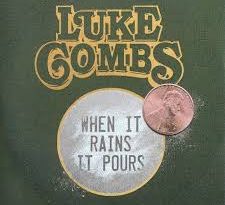 Luke Combs - When It Rains It Pours