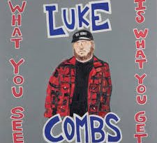 Luke Combs - What You See Is What You GetDoor