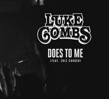 Luke Combs - Does To Me