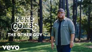 Luke Combs - The Other Guy