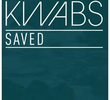 Kwabs - Saved