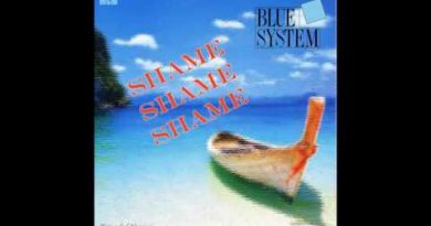 Blue System - Shame Shame Shame
