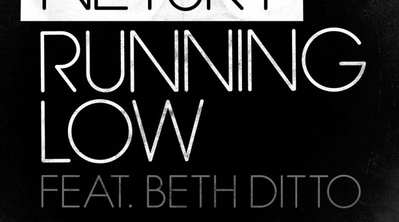 Beth Ditto Ft. Netsky - Running Low