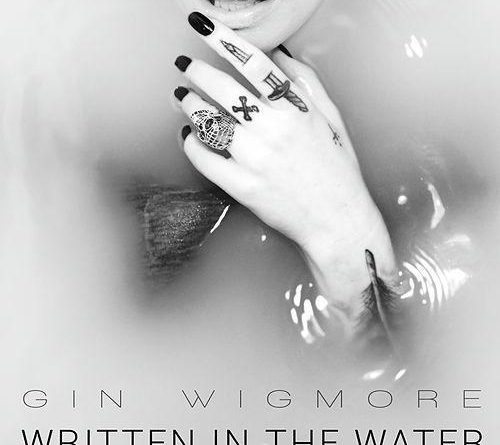 Gin Wigmore - Written In The Water