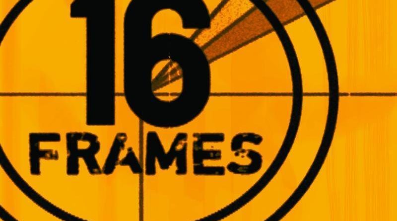 16 Frames - Let's Not Pretend
