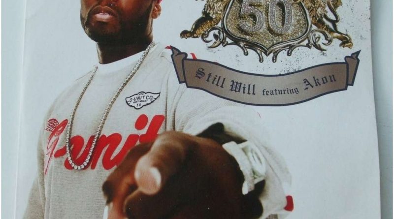 50 Cent - Still Will (Clean)