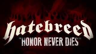 Hatebreed - Honor Never Dies