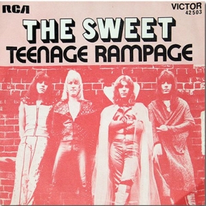 Sweet - Teenage Rampage