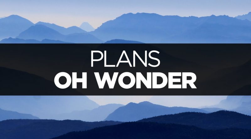 Oh Wonder - Plans