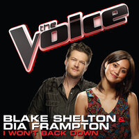 Blake Shelton, Dia Frampton - I Won't Back Down