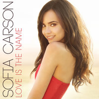 Sofia Carson - Love is the Name