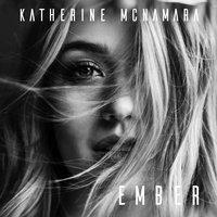 Katherine McNamara - Ember