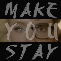 THE GIRL AND THE DREAMCATCHER - Make You Stay