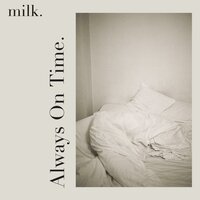 Milk. - Always on Time