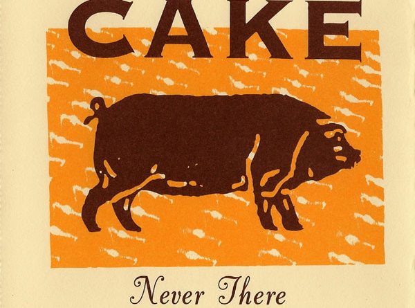 Cake - Never There