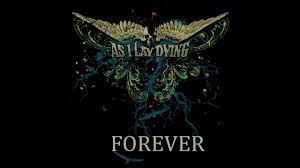 As I Lay Dying - Forever