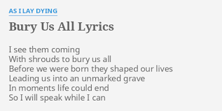As I Lay Dying - Bury Us All