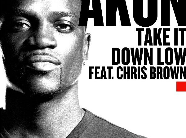 Akon - Take It Down Low (Feat. Chris Brown)