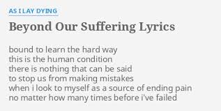 As I Lay Dying - Beyond Our Suffering