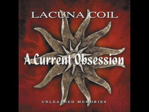 Lacuna Coil - A Current Obsession