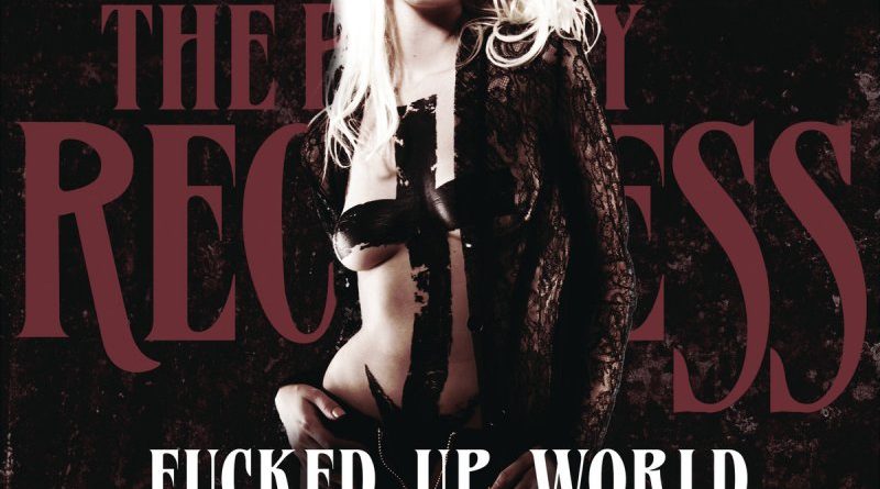 The Pretty Reckless - Fucked up World