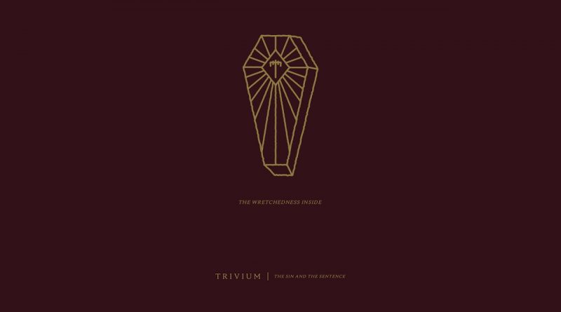 Trivium - The Wretchedness Inside